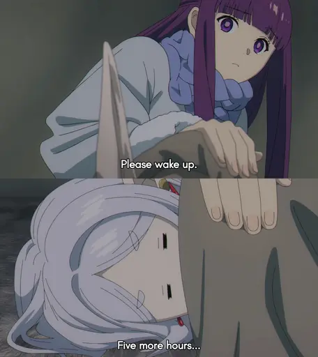 Fern: Please wake up. Frieren: Five more hours...