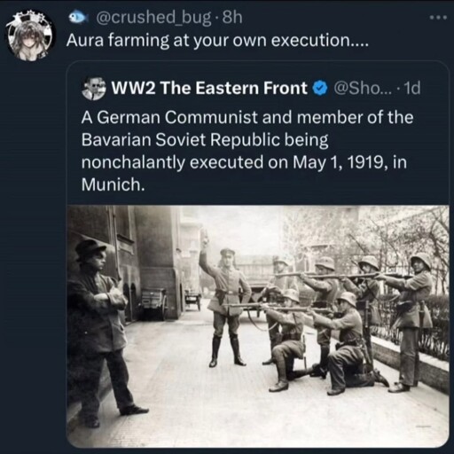 A photo of a man standing with his arms crossed while facing a firing squad, captioned "Aura farming at your own execution."