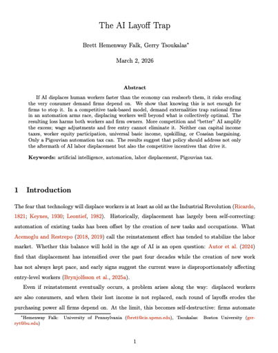  AI Layoff Trap - a game theory paper from UPenn + Boston University, indicating that AI layoffs can collapse the economy